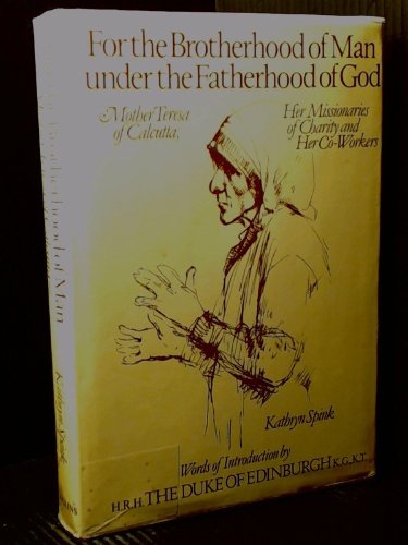 Imagen de archivo de For the Brotherhood of Man Under the Fatherhood of God a la venta por Bailey Books