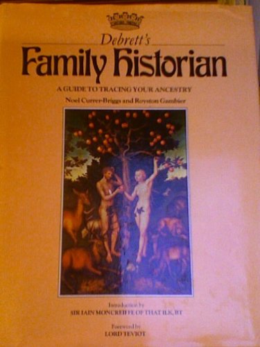 Stock image for Debrett's Family Historian; A Guide to Tracing Your Ancestry for sale by MusicMagpie
