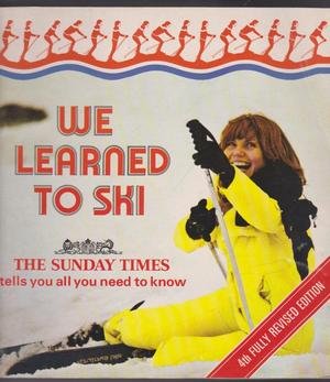 Beispielbild fr We Learned to Ski zum Verkauf von Better World Books Ltd