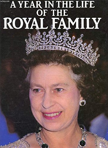 Stock image for Year in the Life of the Royal Family (#06719) for sale by Better World Books