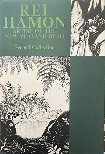 Rei Hamon: Artist of the New Zealand bush : second collection