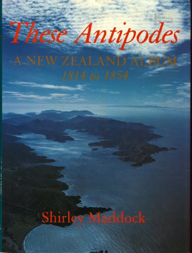 9780002169585: These Antipodes: New Zealand Album