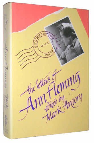 Beispielbild fr The Letters of Ann Fleming zum Verkauf von Dorothy Meyer - Bookseller