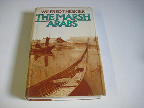 Stock image for The Marsh Arabs for sale by WorldofBooks