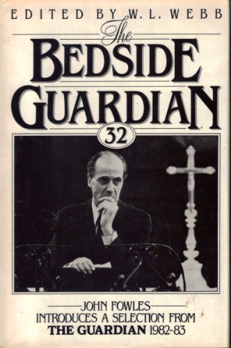 The Bedside 'Guardian' 32 A Selection from The 'Guardian' 1982-83