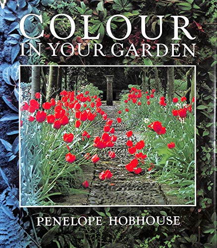 Beispielbild fr Colour In Your Garden: A Practical Sourcebook zum Verkauf von AwesomeBooks