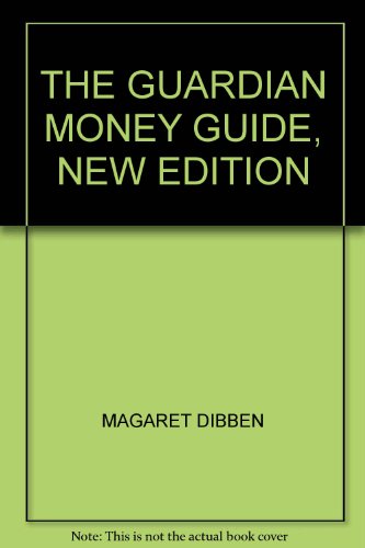 9780002171557: THE GUARDIAN MONEY GUIDE, NEW EDITION