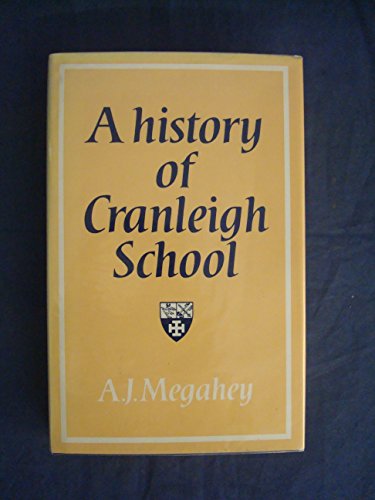 Stock image for A History of Cranleigh School for sale by Bahamut Media