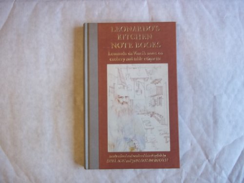 Beispielbild fr Leonardo's Kitchen Notebooks : Leonardo Da Vinci's Notes on Cookery and Table Etiquette zum Verkauf von Better World Books