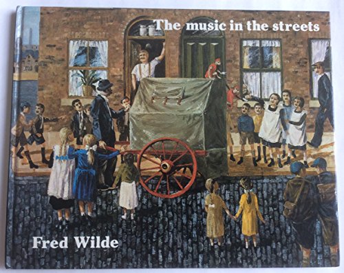 Beispielbild fr The Music in the Streets zum Verkauf von Better World Books: West