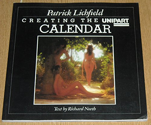 Stock image for Creating the Unipart Calendar for sale by Greener Books