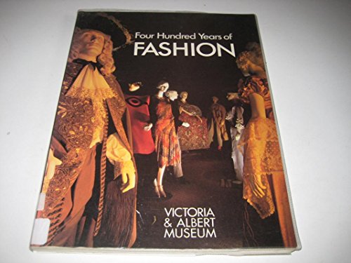 Beispielbild fr Four Hundred Years of Fashion zum Verkauf von Better World Books