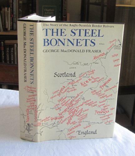 Beispielbild fr The Steel Bonnets: Story of the Anglo-Scottish Border Reivers zum Verkauf von WorldofBooks
