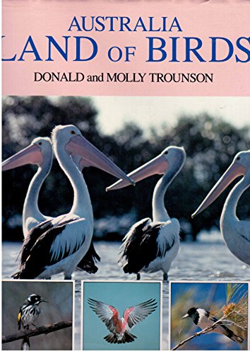 Imagen de archivo de Australia, Land of Birds a la venta por Tsunami Books