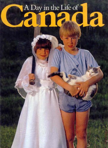 Imagen de archivo de A Day in the Life of Canada a la venta por Jenson Books Inc