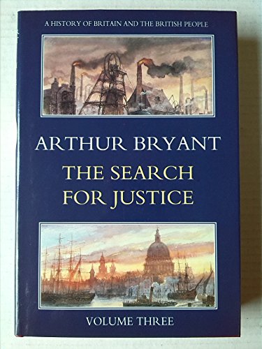 Stock image for The search for justice (A history of Britain and the British people) for sale by More Than Words