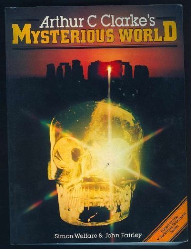 Beispielbild fr Arthur C. Clarke's Mysterious World zum Verkauf von Dial-A-Book