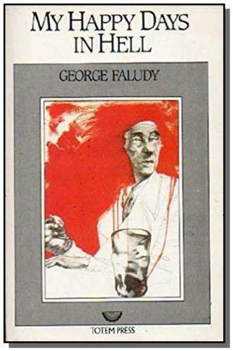 9780002174619: My Happy Days in Hell [Paperback] by Faludy, George