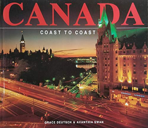 Stock image for Canada: Coast to Coast for sale by HPB Inc.