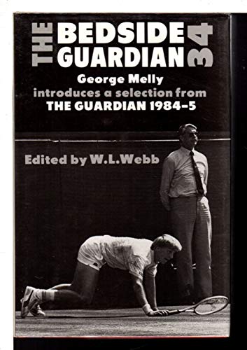 Stock image for The Bedside 'Guardian' 34: A Selection from The Guardian 1984-5 for sale by UHR Books