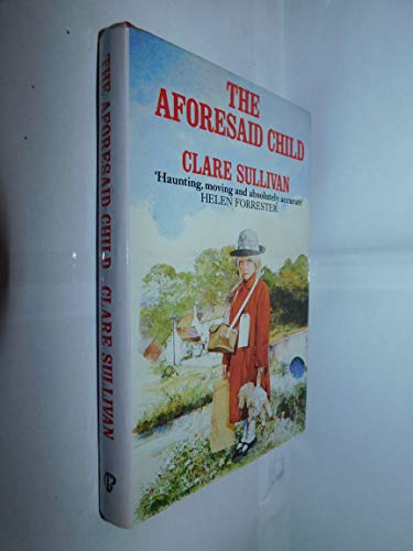 Imagen de archivo de The Aforesaid Child a la venta por WorldofBooks
