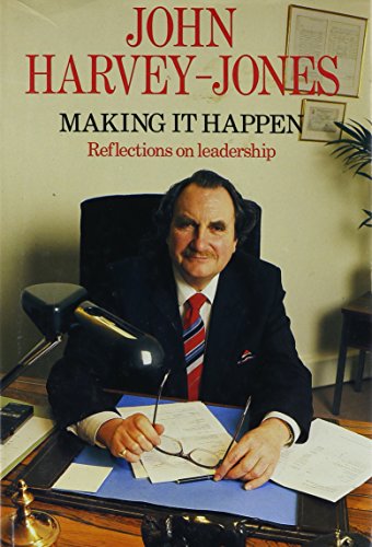 Imagen de archivo de Making it happen: Reflections on leadership a la venta por SecondSale