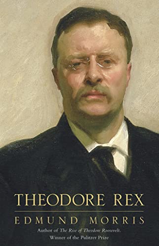 Imagen de archivo de Theodore Rex: 1901 "1909 a la venta por WorldofBooks