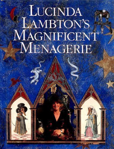 Beispielbild fr Lucinda Lampton  s Magnificent Menagerie zum Verkauf von AwesomeBooks