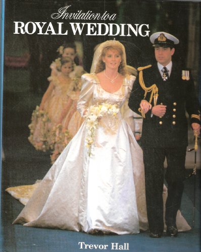 Beispielbild fr Invitation to a royal wedding zum Verkauf von ThriftBooks-Dallas