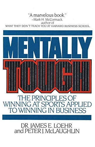 9780002177504: Mentally tough: The principles of winning at sports applied to winning in business