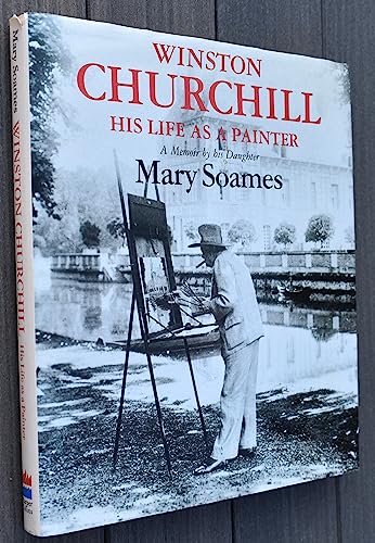 Beispielbild fr Winston Churchill: His Life as a Painter zum Verkauf von WorldofBooks