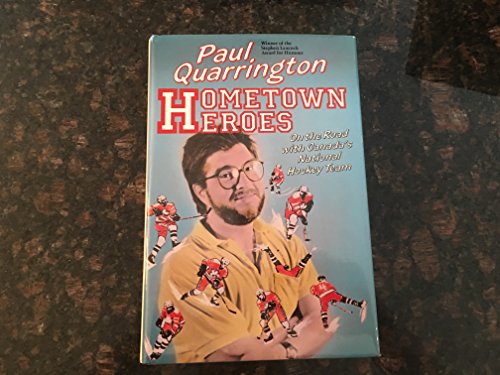 Beispielbild fr Hometown Heroes : On the Road with Canada's National Hockey Team zum Verkauf von Alexander Books (ABAC/ILAB)