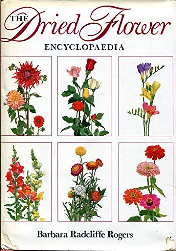 9780002179225: The Dried Flower Encyclopaedia