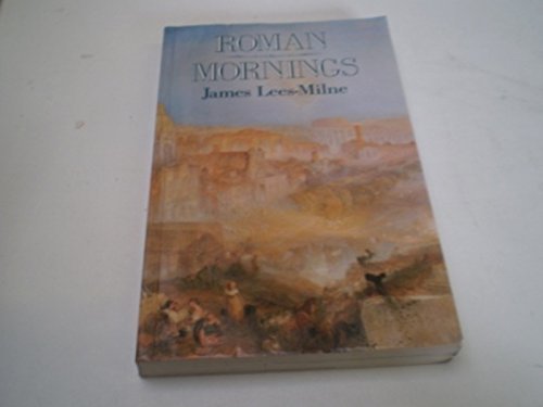 Imagen de archivo de Roman mornings a la venta por ThriftBooks-Atlanta