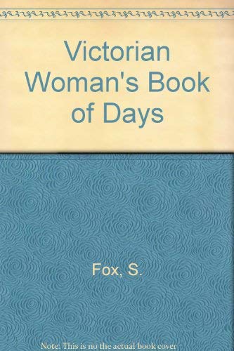 Stock image for Victorian Woman's Book of Days for sale by Books From California