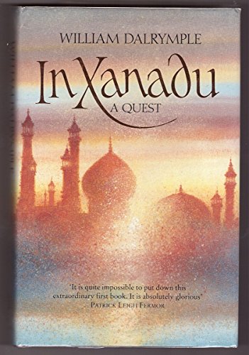 Beispielbild fr In Xanadu: A Quest zum Verkauf von WorldofBooks