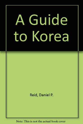 Stock image for A Guide to Korea for sale by Bahamut Media