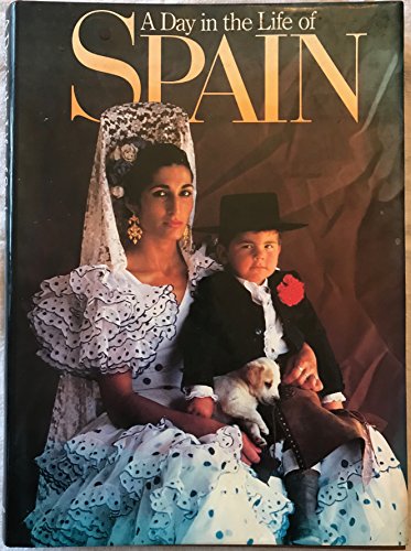 Imagen de archivo de A Day in the Life of Spain a la venta por SecondSale