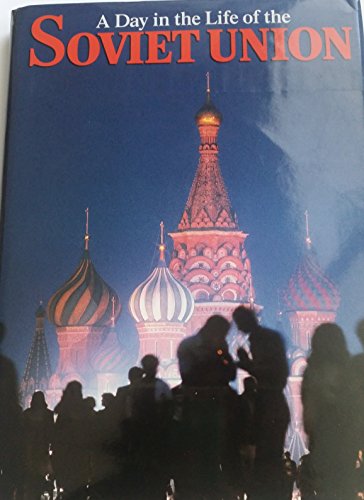 Imagen de archivo de A Day in the Life of the Soviet Union a la venta por Bearly Read Books
