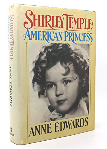 Stock image for Shirley Temple: American Princess for sale by AwesomeBooks