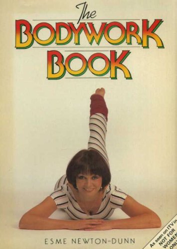 9780002180078: The Bodywork Book (Willow books)