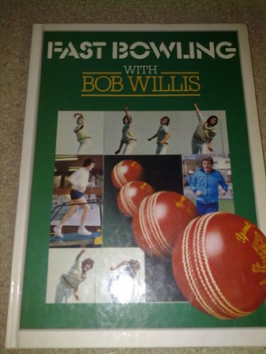 Fast Bowling : With Bob Willis