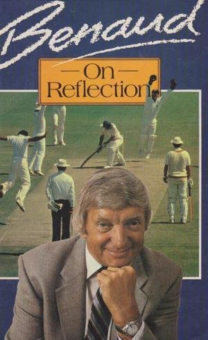 Stock image for Benaud On Reflection for sale by Merandja Books
