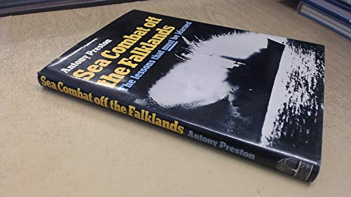 Beispielbild fr Sea Combat off the Falklands: The Lessons That Must Be Learned zum Verkauf von WorldofBooks