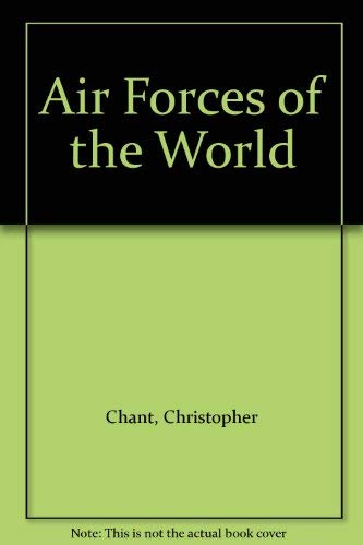 Beispielbild fr Air Forces of the World zum Verkauf von AwesomeBooks