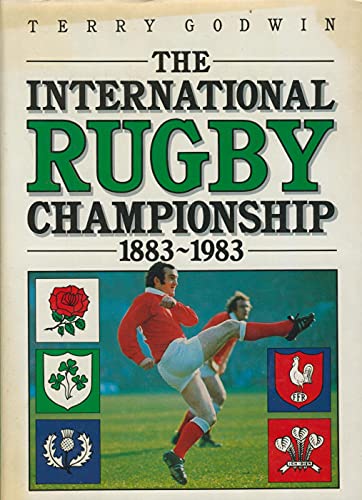 9780002180603: International Rugby Championship, 1883-1983
