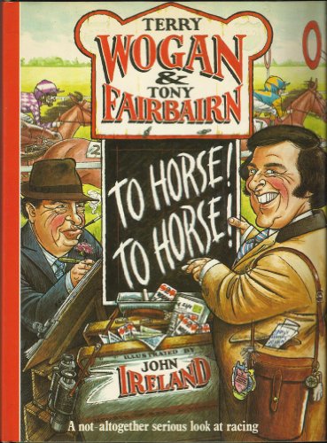 Imagen de archivo de TO HORSE! TO HORSE! a la venta por Flying Danny Books