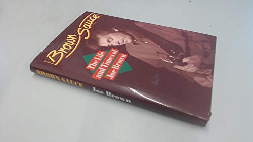 Stock image for Brown Sauce: The Life and Times of Joe Brown for sale by WorldofBooks