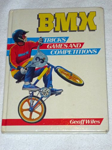 9780002181815: Bicycle Motocross Tricks, Games and Competitions