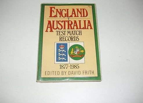 Beispielbild fr England V Australia Test Match Records 1877-1985 zum Verkauf von Better World Books Ltd